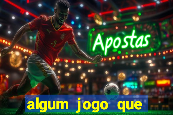 algum jogo que ganha dinheiro sem precisar depositar